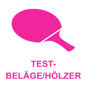 TEST- BELÄGE/HÖLZER